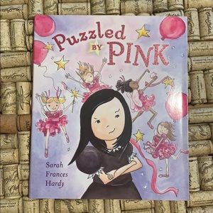 Puzzled by Pink Kids Book By: Sarah Frances Hardy